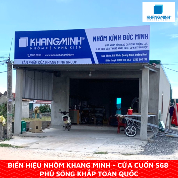 Biển Hiệu Nhôm Hệ Khang Minh - Cửa Cuốn S68 Phủ Sóng Khắp Toàn Quốc