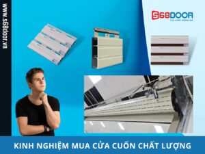 Lưu Ngay Kinh Nghiệm Mua Cửa Cuốn Chất Lượng