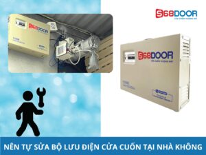 Có Nên Tự Sửa Bộ Lưu Điện Cửa Cuốn Tại Nhà Hay Không