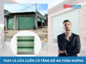 Thay Lá Cửa Cuốn Có Tăng An Toàn Cho Người Dùng