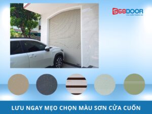 Lưu Ngay Mẹo Chọn Màu Sơn Cửa Cuốn